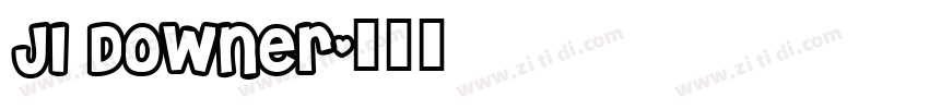 JI Downer字体转换